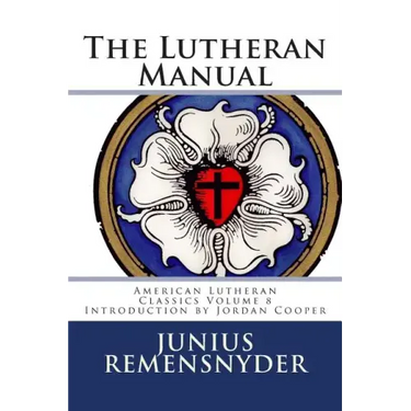 The Lutheran Manual