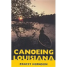 Canoeing Louisiana