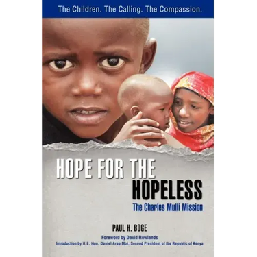 Hope for the Hopeless: The Charles Mulli Mission
