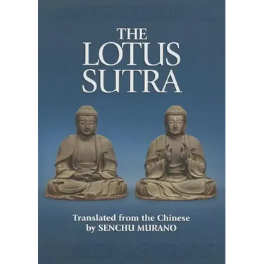 The Lotus Sutra: The Sutra of the Lotus Flower of the Wonderful Dharma