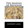 The Making of Religion