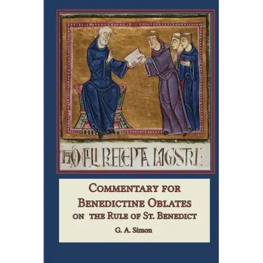 Commentary for Benedictine Oblates: On the Rule of St. Benedict