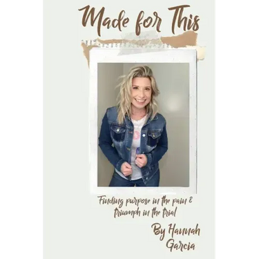 Made for This: Finding Purpose in the Pain and Triumph in the Trial