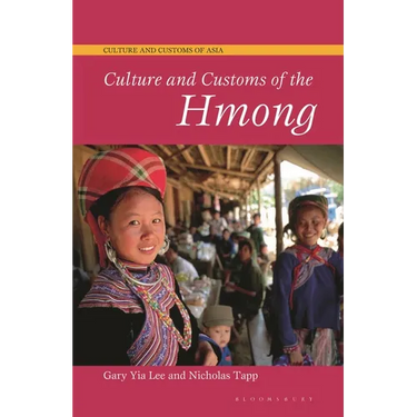 Culture and Customs of the Hmong