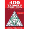 400 Tridoku Sudoku Puzzles: Medium to Hard Triangular Sudoku Puzzles
