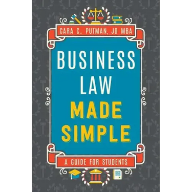 Business Law Made Simple: A Guide for Students