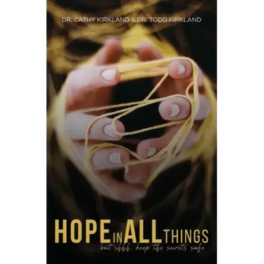 Hope In All Things: but shhh, Keep the Secrets Safe