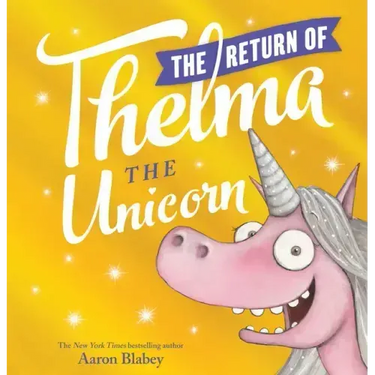 The Return of Thelma the Unicorn