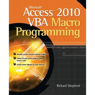 Microsoft Access 2010 VBA Macro Programming