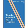 Teach yourself IELTS Reading