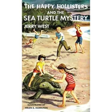 The Happy Hollisters and the Sea Turtle Mystery: HARDCOVER Special Edition