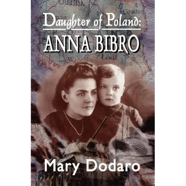 Daughter of Poland: Anna Bibro