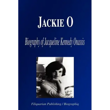 Jackie O: Biography of Jacqueline Kennedy Onassis