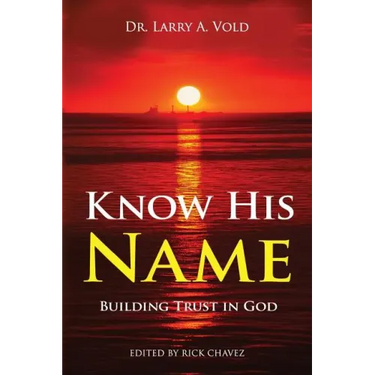 Know His Name: Building Trust in God