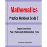 Mathematics Practice Workbook Grade 5: Complete Content Review Plus 2 Full-length Math Tests