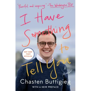 I Have Something to Tell You: A Memoir