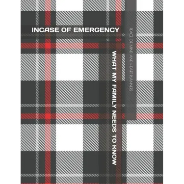 Incase of Emergency: What My Family Should Know *Estate Planning, Final Wishes, Funeral Details, DNR, Christian Legacy, Farewells* 8.5 x 11