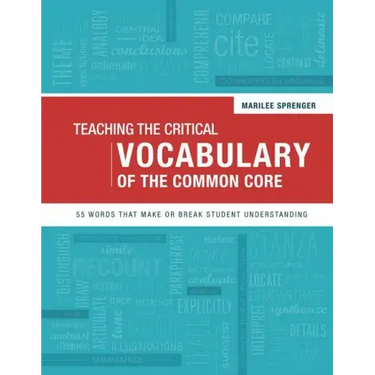 Teaching the Critical Vocabulary of the Common Core