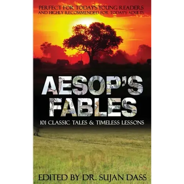 Aesop's Fables: 101 Classic Tales and Timeless Lessons