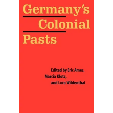 Germany's Colonial Pasts