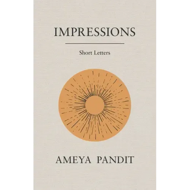 Impressions: Short Letters