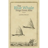 The Blue Whale Sings From Afar