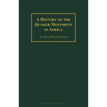 A History of the Quaker Movement in Africa