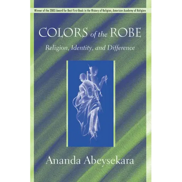 Colors of the Robe: Religion, Identity, and Difference