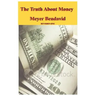 The Truth about Money
