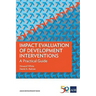 Impact Evaluation of Development Interventions: A Practical Guide