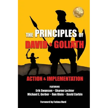 The Principles of David and Goliath Volume 3: Action & Implementation