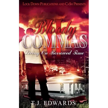 Bloody Commas 2: Living on Borrowed Time