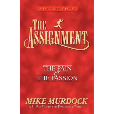The Assignment Vol 4: The Pain & The Passion