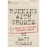 Running With Ghosts: A Memoir of Surviving Childhood Cancer