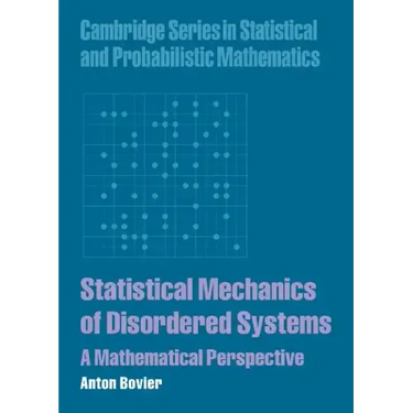 Statistical Mechanics of Disordered Systems: A Mathematical Perspective