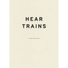 Hear Trains