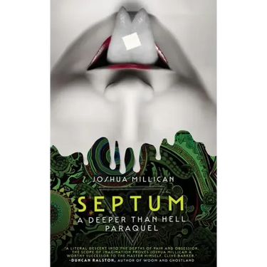 Septum: A Deeper Than Hell Paraquel