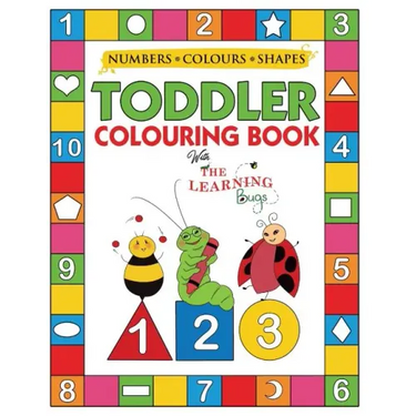 My Numbers, Colours and Shapes Toddler Colouring Book with The Learning Bugs: Fun Children's Activity Colouring Books for Toddlers and Kids Ages 2, 3,