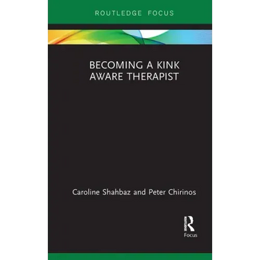 Becoming a Kink Aware Therapist