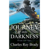 Journey Into Darkness: Escape from Topaz - Book 3