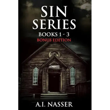 Sin Series Books 1 - 3 Bonus Edition: Scary Horror Story with Supernatural Suspense