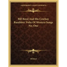 Bill Boyd and His Cowboy Ramblers' Folio of Western Songs No. One