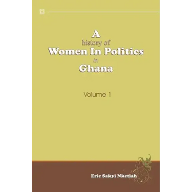 A History of Women in Politics in Ghana 1957-1992