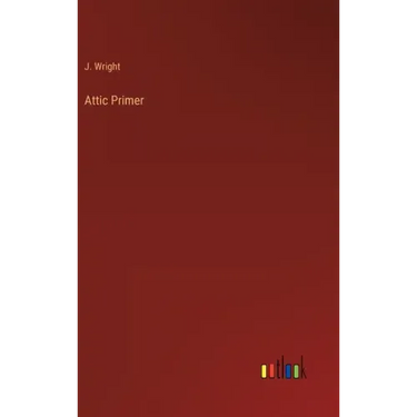 Attic Primer
