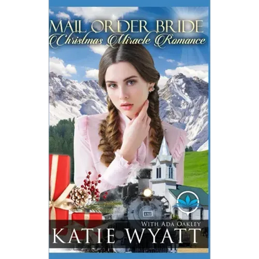 Mail Order Bride Christmas Miracles Romance