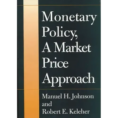 Monetary Policy, a Market Price Approach