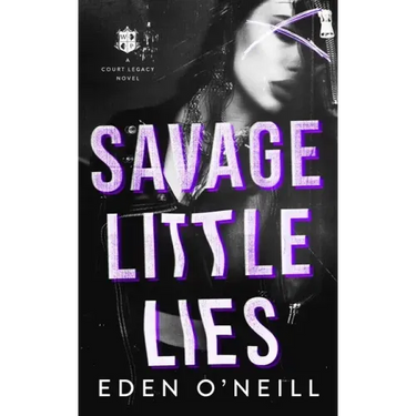 Savage Little Lies: A Dark High School Bully Romance