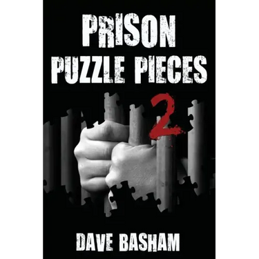 Prison Puzzle Pieces 2: The realities, experiences and insights of a corrections officer doing his time in Historic Stillwater Prison