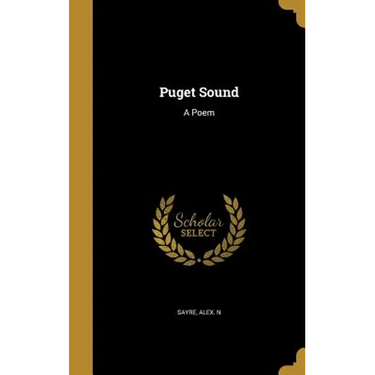 Puget Sound: A Poem