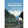 An Accidental Philanthropist: How A Small Family Foundation Made A Big Difference